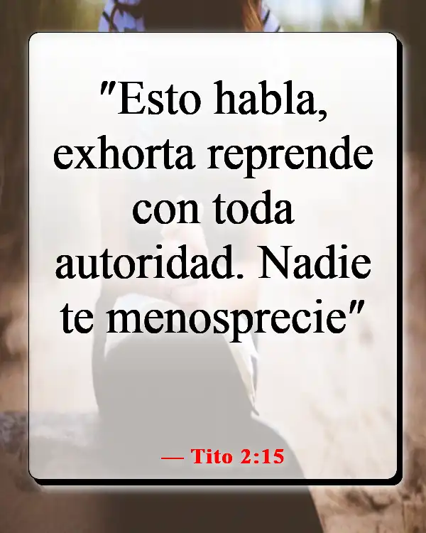 Versículos de la Biblia sobre juzgar a otros con justicia (Tito 2:15)