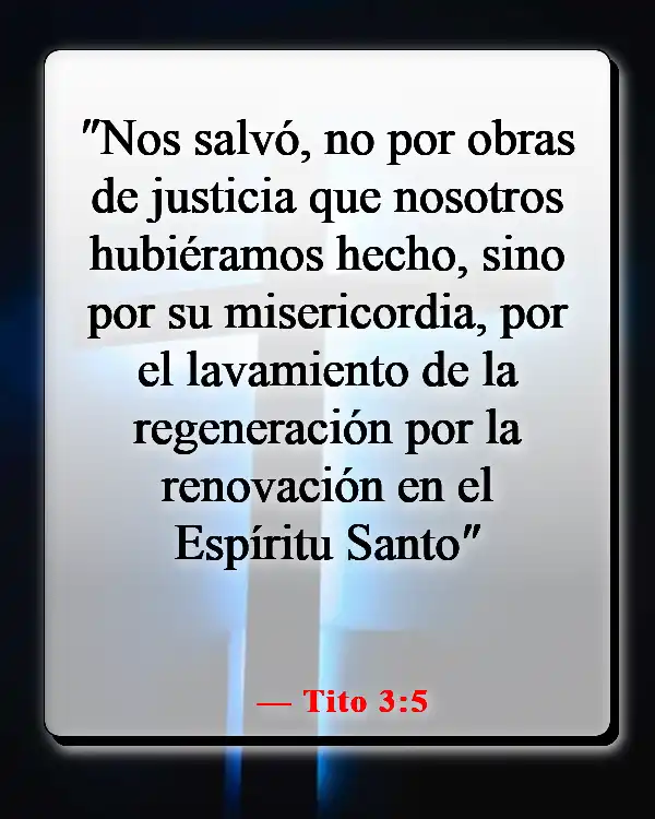 Versículos de la Biblia sobre cambiar tu mentalidad (Tito 3:5)