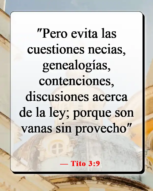 Versículos bíblicos sobre los obstáculos para el crecimiento espiritual (Tito 3:9)