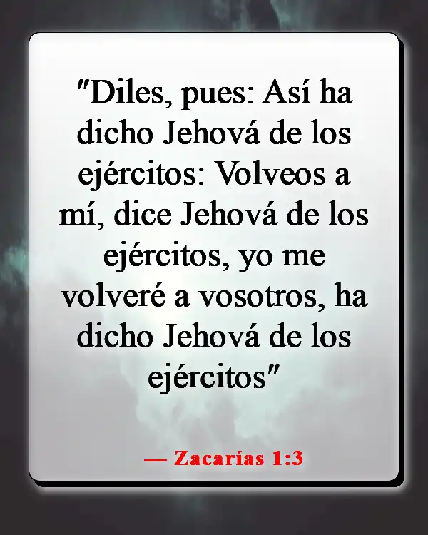 Versículos de la Biblia sobre estar bien con Dios (Zacarías 1:3)